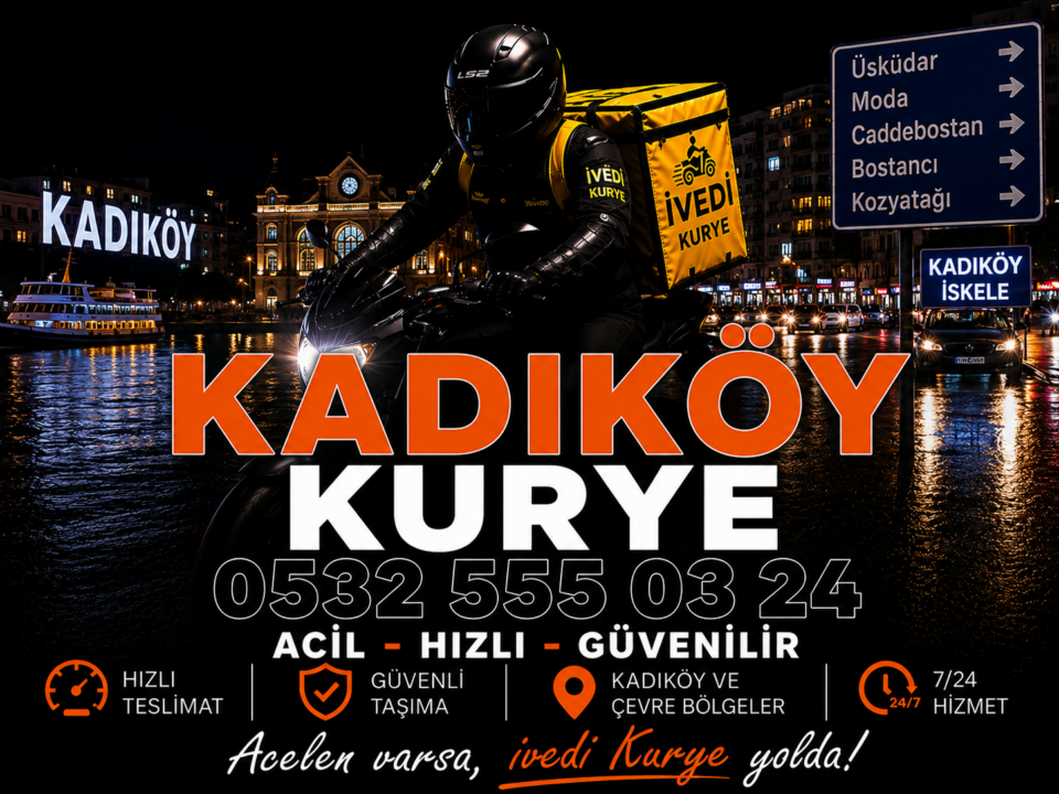 Kadıköy Kurye 24 Kadıköy Kurye